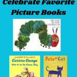 Book covers of Pete the Cat, Curious George, and the Very Hungry Caterpillar