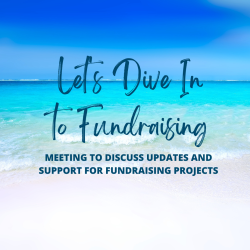 beach with the words "Let's Dive In to Fundraising"
