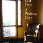 Last Days Of Ptolemy Grey