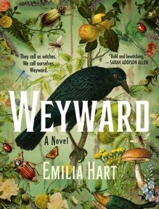 Weyward by Emilia Hart