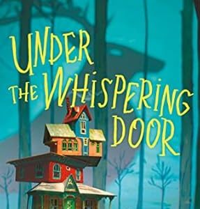 UNDER THE WHISPERING DOOR
